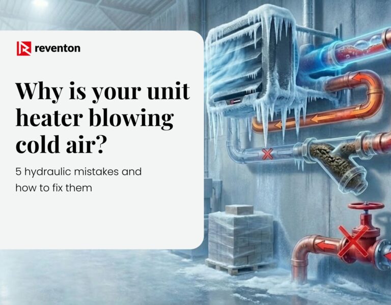 Why is the unit heater blowing cold air? 5 hydraulic errors and how to fix them