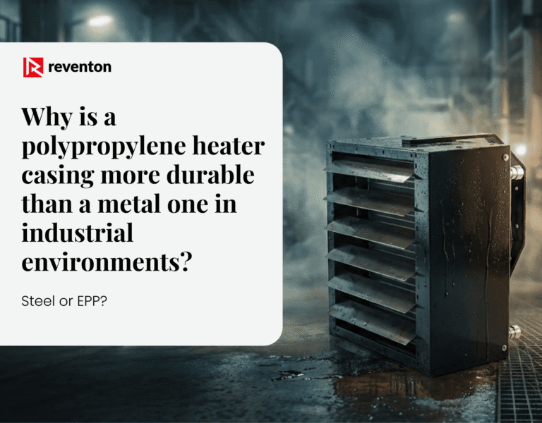 Steel or EPP? Why a polymer unit heater casing outperforms metal in industrial conditions