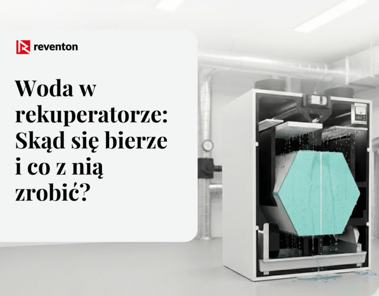 Woda w rekuperatorze: Skąd się bierze i co z nią zrobić?