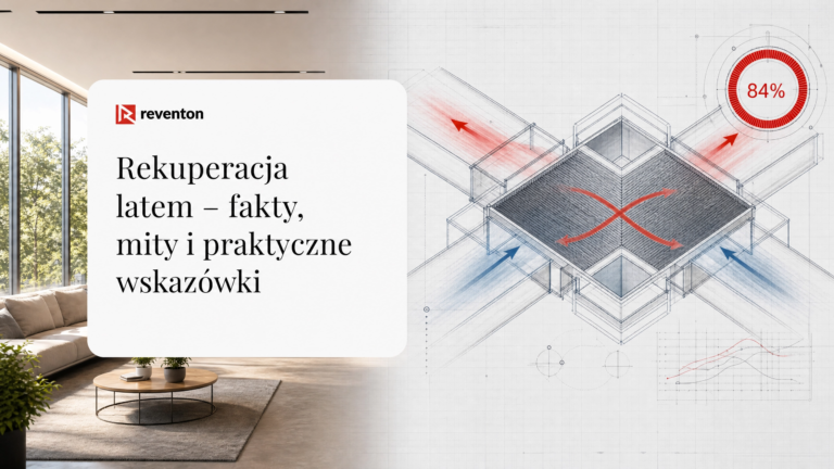 Rekuperacja latem – fakty, mity i praktyczne wskazówki