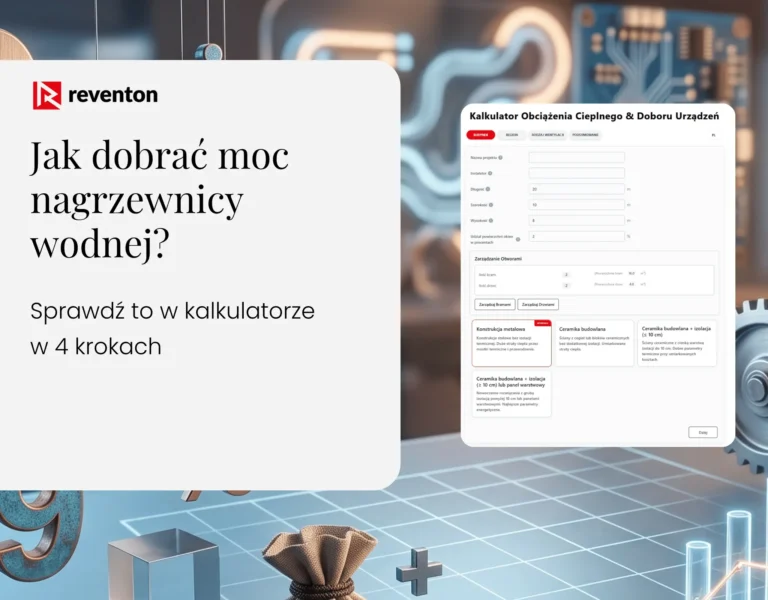 Grafika do wpisu blogowego na temat: Jak dobrać moc nagrzewnicy wodnej? Sprawdź to w kalkulatorze w 4 krokach